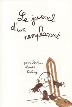   - Le journal d'un remplaçant