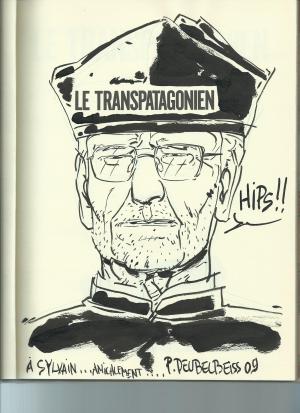Patrick DEUBELBEISS - Le Transpatagonien - Voyage dans l'insolite et dans la peur