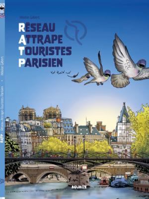 RATP - Réseau Attrepe-Touristes Parisien