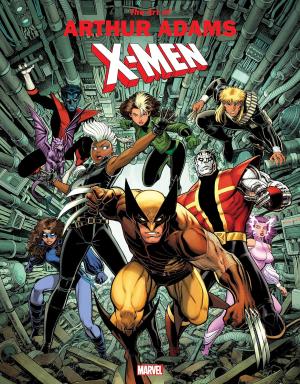 Marvel Monograph: The Art of Arthur Adams – X-Men
