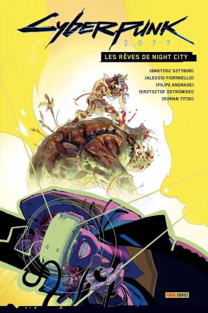 Cyberpunk 2077 - Les rêves de Night City