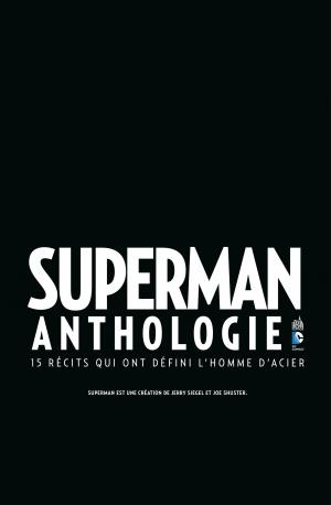 Superman - Anthologie  Superman - Anthologie Simple (Urban Comics) photo 4