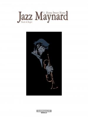 Jazz Maynard 1 Home sweet home simple (dargaud) photo 1