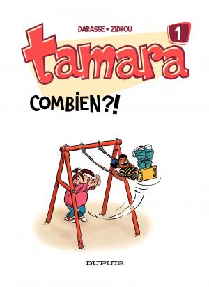 Tamara 1 Combien ?! simple (dupuis) photo 1