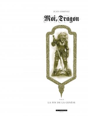 Moi, Dragon 1 La fin de la genèse simple (le lombard) photo 1