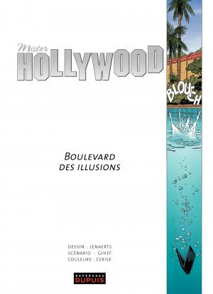 Mister Hollywood 1 Boulevard des illusions simple (dupuis) photo 1