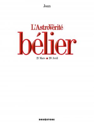 L'astrovérité 1 Bélier - 21 Mars-20 avril simple (Drugstore) photo 4