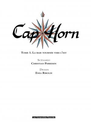 Cap Horn 1 La baie tournée vers l'est Réédition (les humanoïdes associés) photo 2