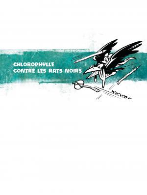 Chlorophylle 1 Chlorophylle contre les rats noirs intégrale 2006 (le lombard) photo 1