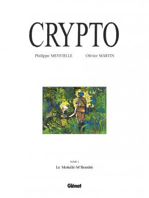 Crypto 1 Le Mokélé-M'Bembé simple (glénat bd) photo 4
