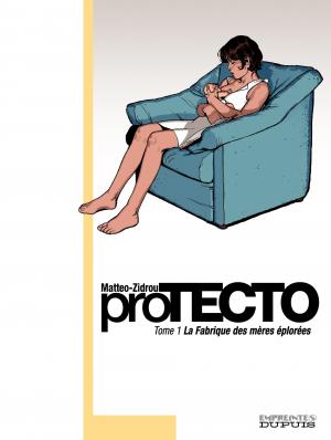 Mèche rebelle 1 La fabrique des mères éplorées simple (Protecto) (dupuis) photo 1