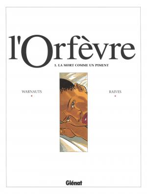 L'orfèvre 1 La mort comme un piment simple (glénat bd) photo 2