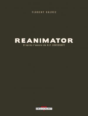 Reanimator  Reanimator simple (delcourt bd) photo 1