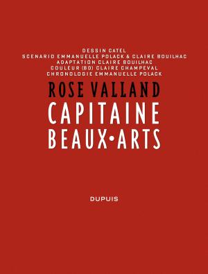 Rose Valland, capitaine beaux-arts 1 Rose Valland. Capitaine beaux-arts simple (dupuis) photo 1
