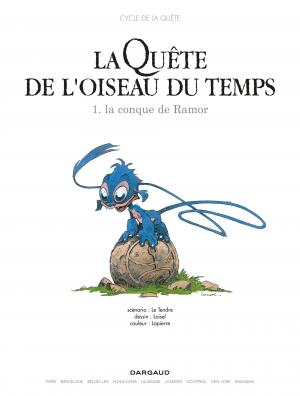 La quête de l'oiseau du temps 1 La conque de Ramor cycle 1 - La Quête (dargaud) photo 1