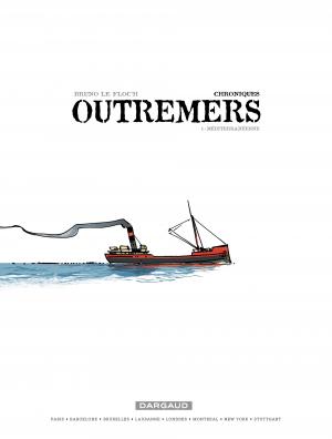 Chroniques outremers 1 Méditerranéenne simple (dargaud) photo 1