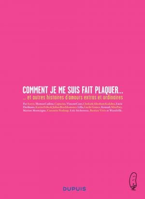 Comment je me suis fait plaquer ...  Comment je me suis fait plaquer ... simple (dupuis) photo 4