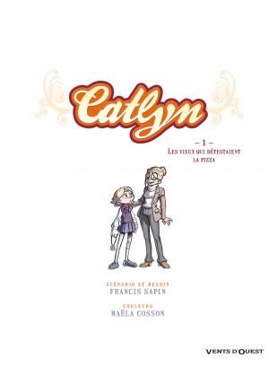 Catlyn 1 Les vieux qui détestaient la pizza simple (vents d'ouest bd) photo 4