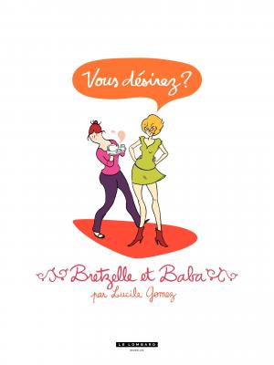 Bretzelle et Baba 1 Vous désirez ? simple (le lombard) photo 1