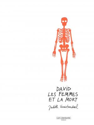 David, les femmes et la mort  David, les femmes et la mort simple (le lombard) photo 1