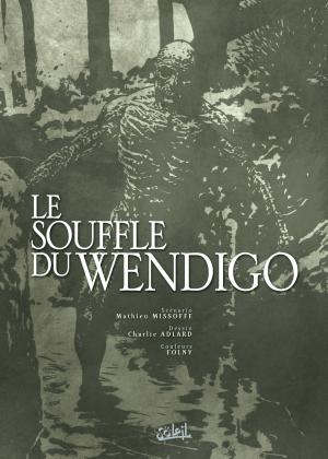Corpus Hermeticum -      Le souffle du Wendigo  Le souffle du Wendigo reedition (soleil bd) photo 1