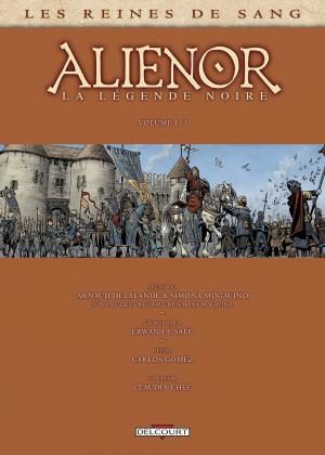 Les reines de sang - Alienor, la légende noire 1 Volume 1/3 simple (delcourt bd) photo 2