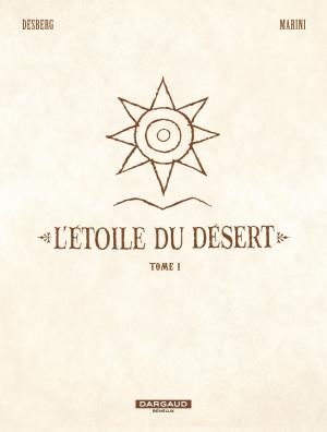 L'étoile du désert 1 Tome 1 reedition (dargaud) photo 1