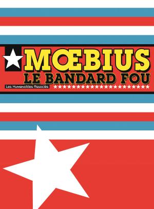 Le bandard fou  Le bandard fou Réédition colorisée (les humanoïdes associés) photo 3