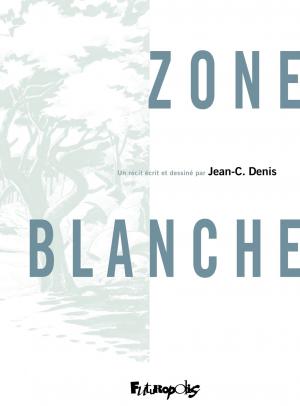 Zone blanche  Zone blanche simple (futuropolis) photo 1