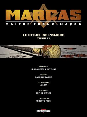 Marcas, maître franc-maçon 1 Le rituel de l'ombre 1/2 simple (delcourt bd) photo 2