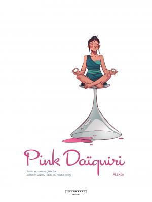 pink Daïquiri  Alixia / Clémence Album double (le lombard) photo 2