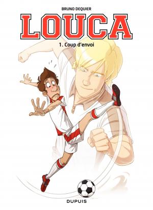 Louca 1 Coup d'envoi simple (dupuis) photo 1