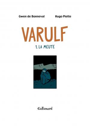 Varulf 1 La meute simple (gallimard bd) photo 1