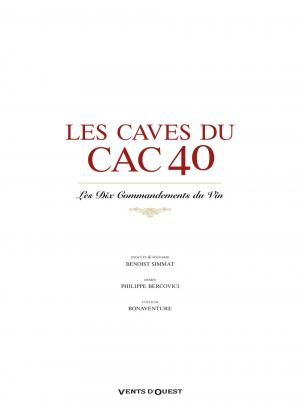 Les caves du CAC 40  Les dix commandements du vin simple (vents d'ouest bd) photo 2