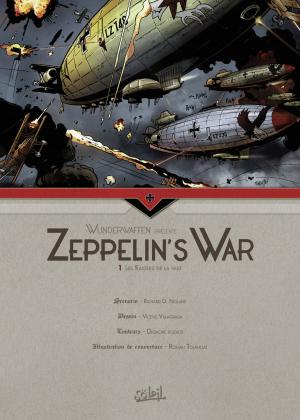 Wunderwaffen présente Zeppelin's War 1 Les Raiders de la nuit Simple (soleil bd) photo 2