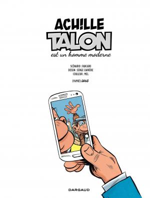 Les Impétueuses tribulations d'Achille Talon 1 Achille Talon est un homme moderne simple (dargaud) photo 1