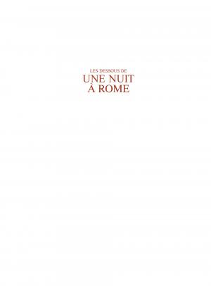 Une nuit à Rome 1 les dessous d'une nuit à rome Hors série (bamboo) photo 2