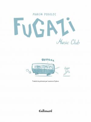 Fugazi Music Club  Fugazi Music Club simple (Gallimard manga) photo 4