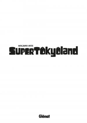 SuperTokyoland   simple (glénat bd) photo 4