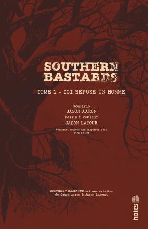 Southern Bastards 1 Ici repose un homme TPB hardcover (cartonnée) (Urban Comics) photo 4
