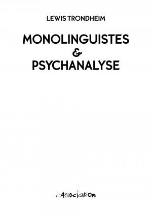 Monolinguistes et psychanalyse   Réédition (l'association) photo 2