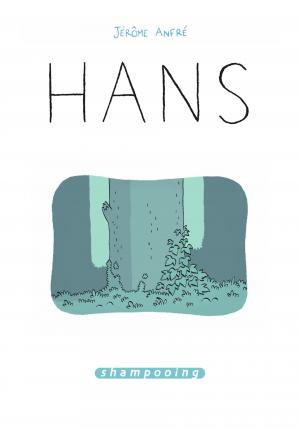 Hans (Anfré) 1 Hans simple (delcourt bd) photo 2