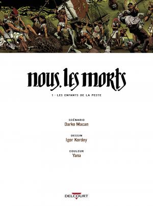 Nous, les morts 1 Les enfants de la peste simple (delcourt bd) photo 2