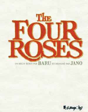 The four roses  The four roses simple (futuropolis) photo 4