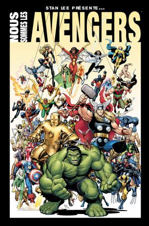 Nous Sommes Les Avengers  NOUS SOMMES LES AVENGERS TPB Hardcover - Marvel Anthologie (Panini Comics) photo 2
