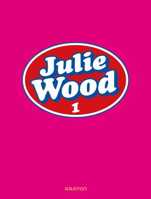 Julie Wood 1 Julie Wood, L'intégrale, tome 1 intégrale (dupuis) photo 4