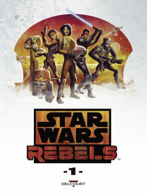 Star Wars - Rebels 1 Rebels TPB hardcover (cartonnée) (delcourt bd) photo 2