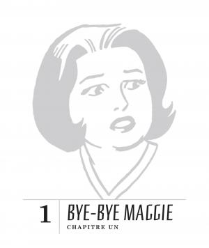 Bye-Bye Maggie  Bye-Bye Maggie TPB hardcover (cartonnée) (delcourt bd) photo 4