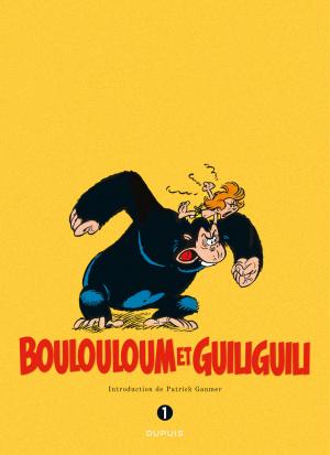 Boulouloum et Guiliguili 1 L'Intégrale, Tome 1 intégrale (dupuis) photo 4