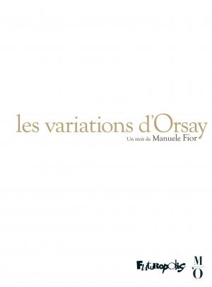 Les variations d’Orsay   simple (futuropolis) photo 1